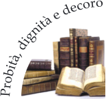 Probit�, dignit� e decoro